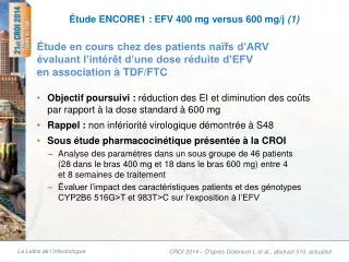 Étude ENCORE1 : EFV 400 mg versus 600 mg/j (1)