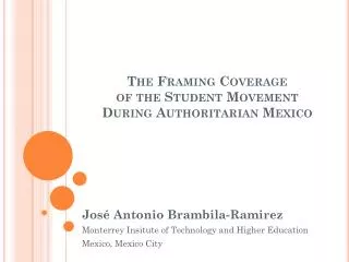 The Framing Coverage of the Student Movement During Authoritarian Mexico