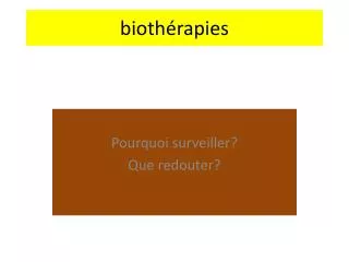 bioth rapies
