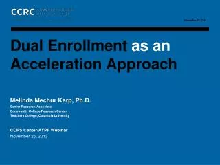 Dual Enrollment as an Acceleration Approach