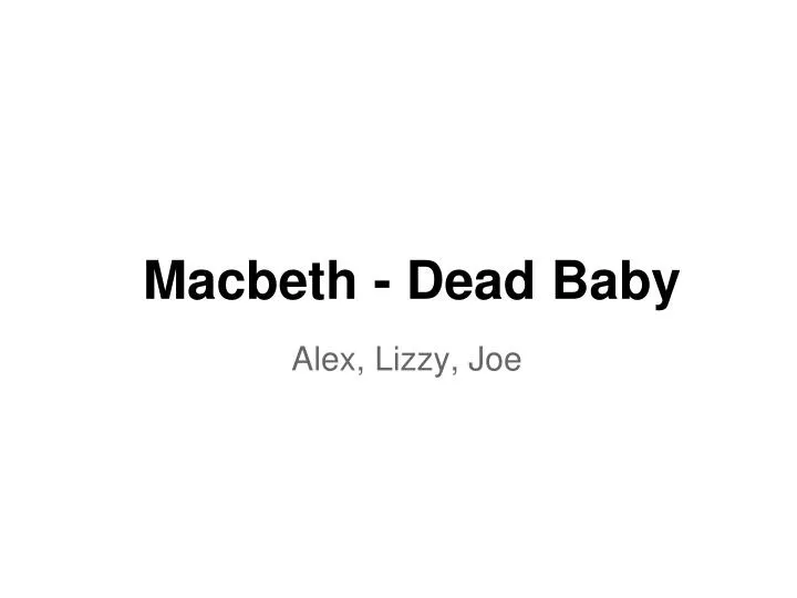 macbeth dead baby