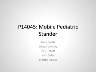 P 14045: Mobile Pediatric Stander