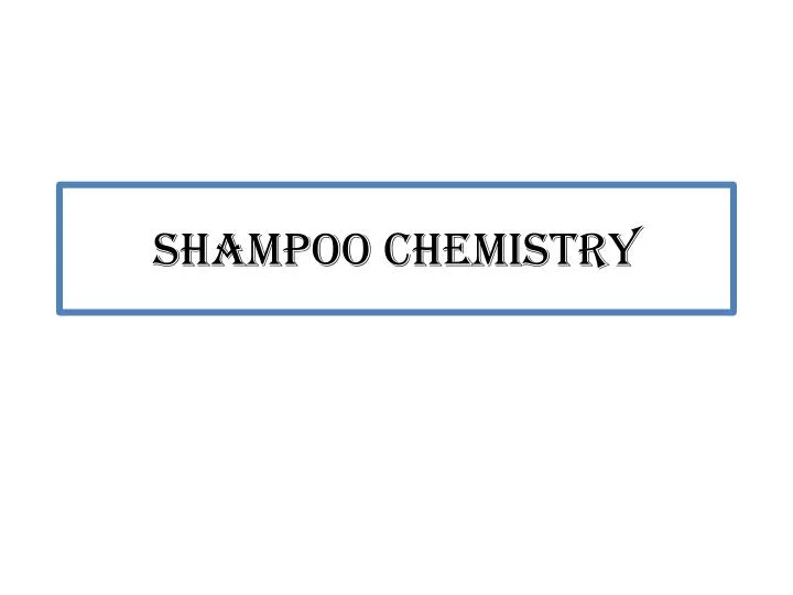 shampoo chemistry