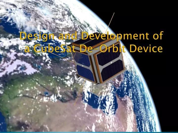 design and development of a cubesat de orbit device