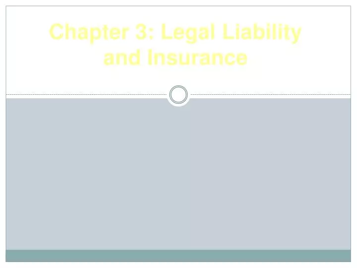 chapter 3 legal liability and insurance