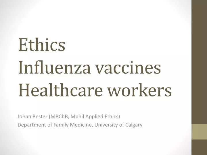 ethics influenza vaccines healthcare workers