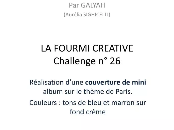 la fourmi creative challenge n 26