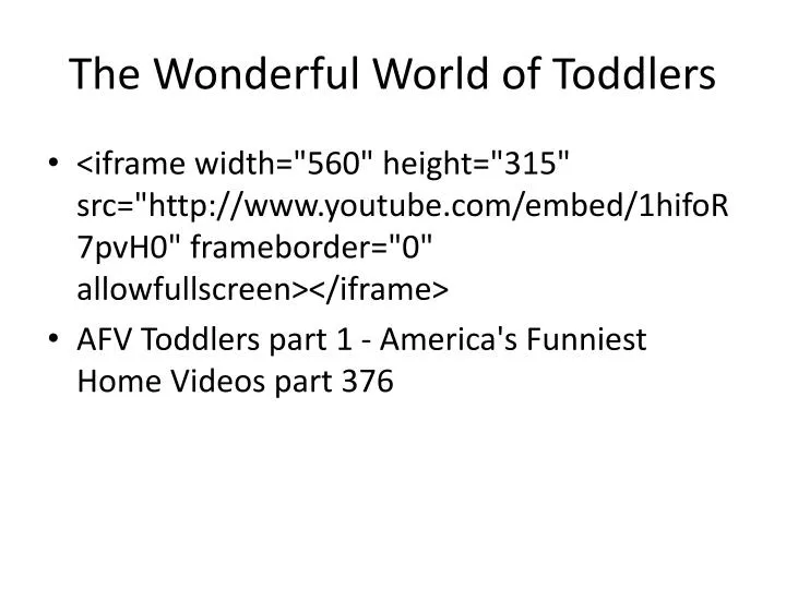 the wonderful world of toddlers