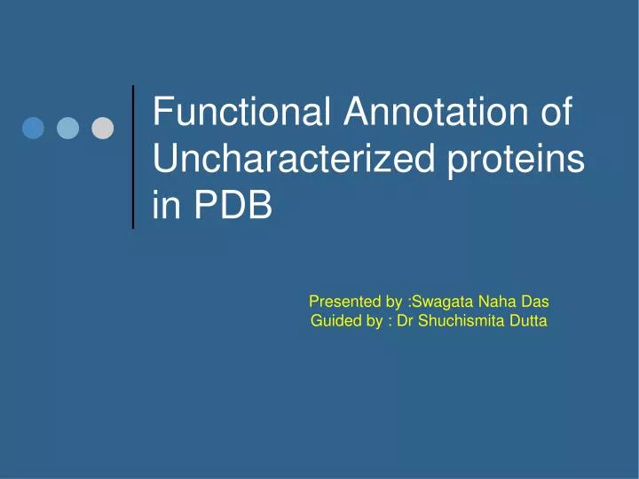 functional annotation of uncharacterized proteins in pdb