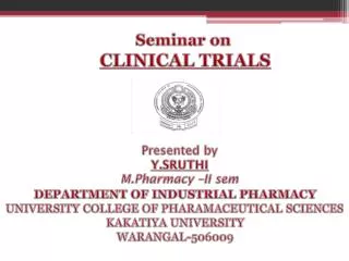 S eminar on CLINICAL TRIALS