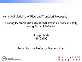 Numerical Modeling of Flow and Transport Processes