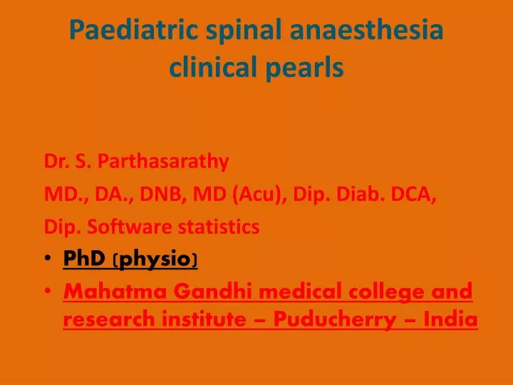 paediatric spinal anaesthesia clinical pearls