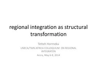 regional integration as structural transformation