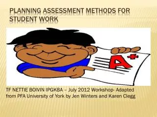 Planning Assessment Methods for Student Work