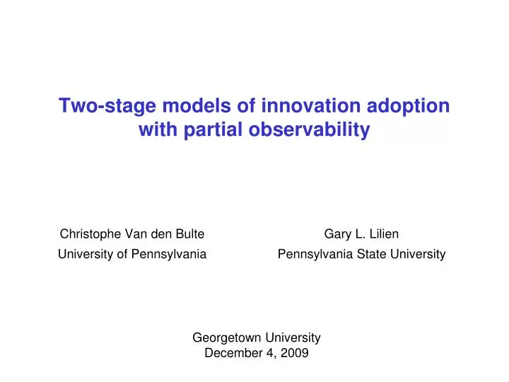 two stage models of innovation adoption with partial observability