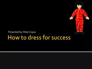 How to dress for success