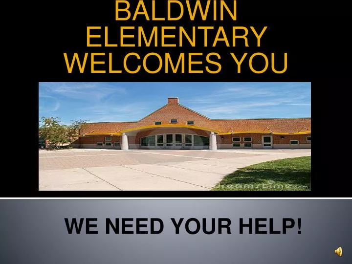 baldwin elementary welcomes you