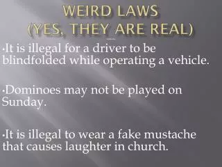 Weird Laws (yes, they are Real)