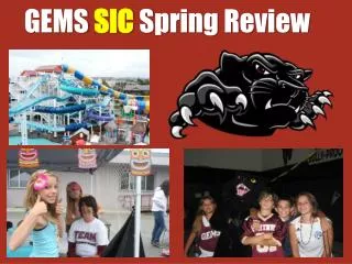 GEMS SIC Spring Review