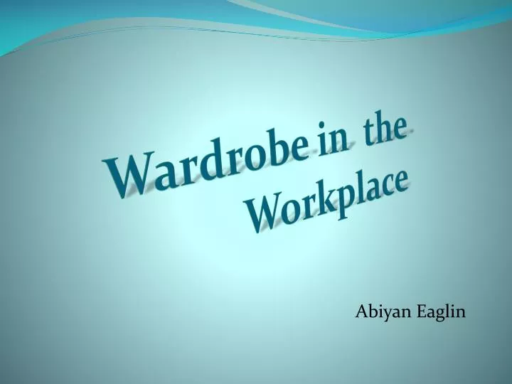 wardrobe in the workplace