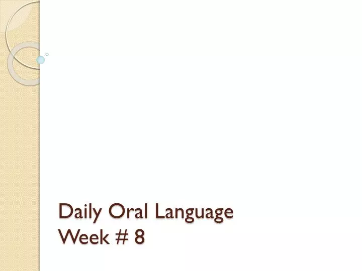 daily oral language week 8