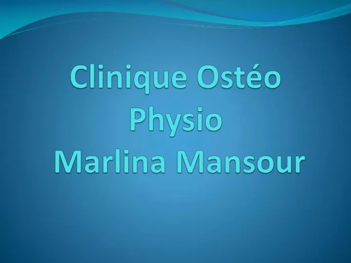 clinique ost o physio marlina mansour