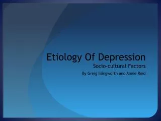 Etiology Of Depression Socio - cultural Factors