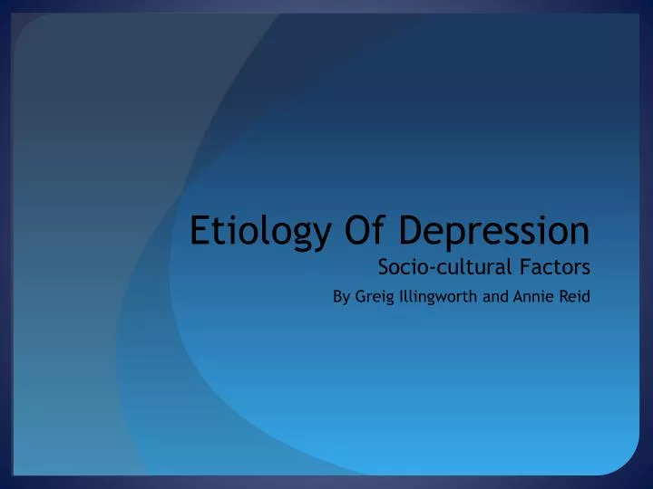 etiology of depression socio cultural factors