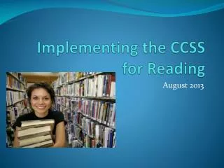 Implementing the CCSS for Reading