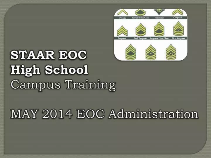 staar eoc high school campus training may 2014 eoc administration