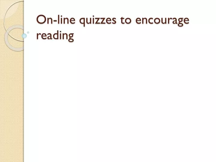 on line quizzes to encourage reading