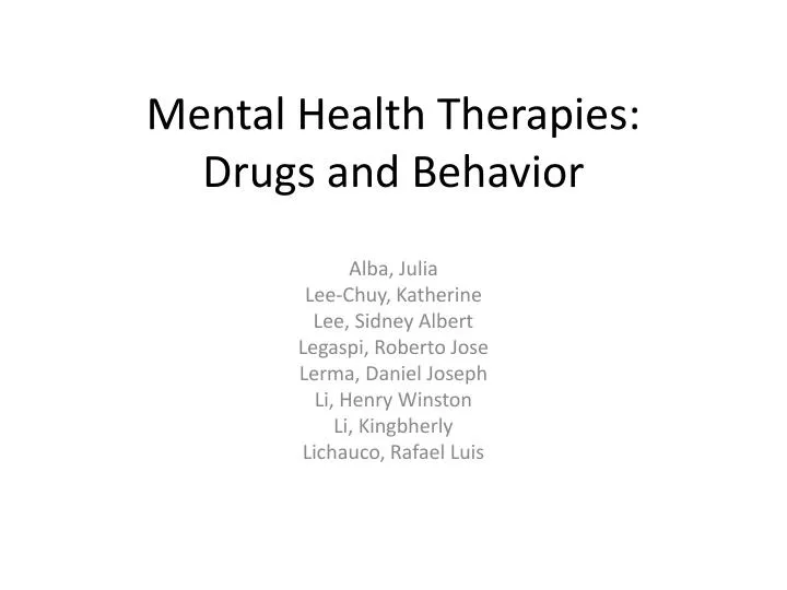 mental health therapies drugs and behavior
