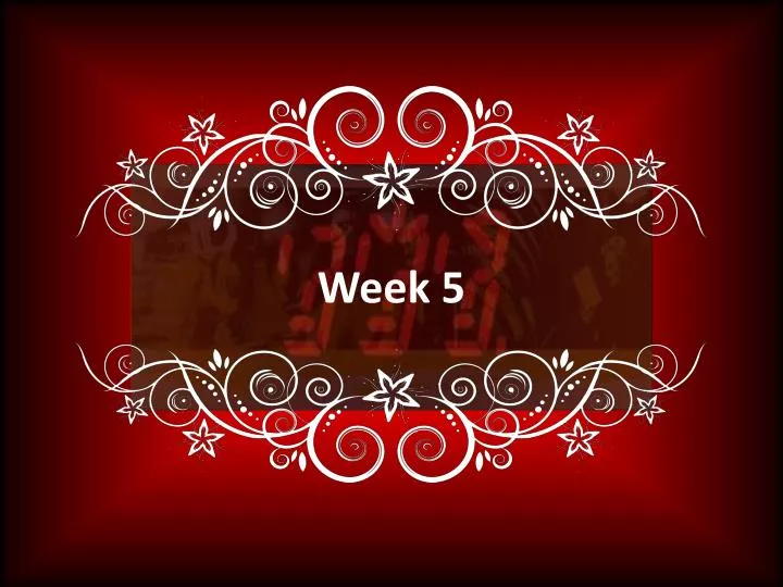 PPT - Week 5 PowerPoint Presentation, Free Download - ID:2042076