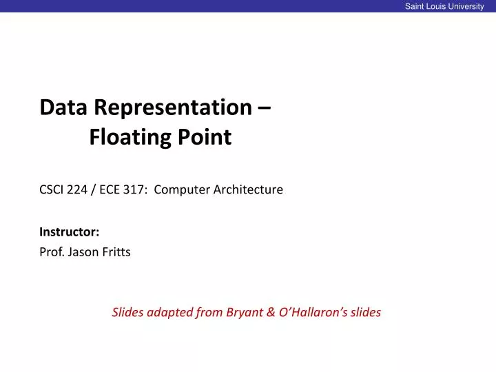 data representation floating point csci 224 ece 317 computer architecture