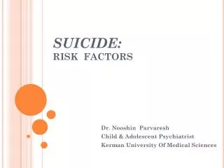 SUICIDE: RISK FACTORS