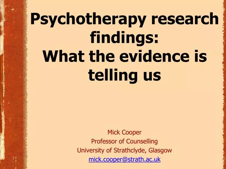 psychotherapy research findings what the evidence is telling us
