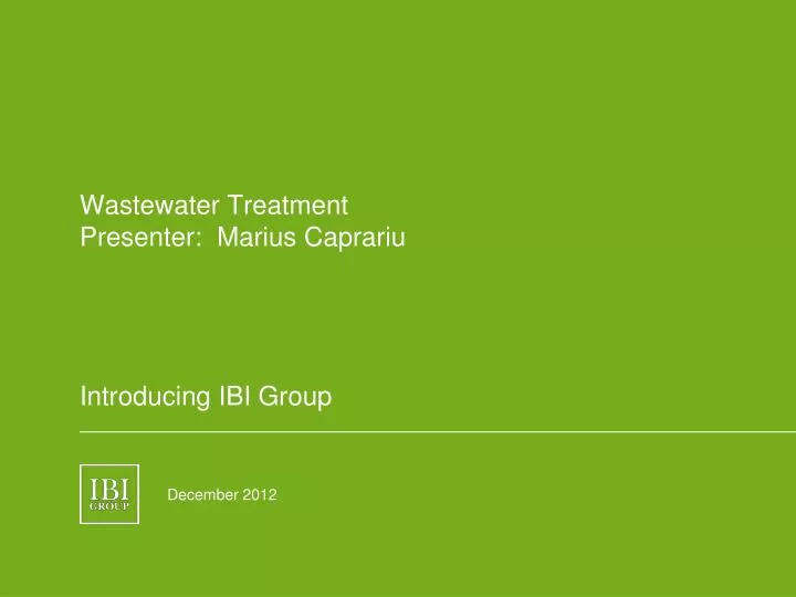 wastewater treatment presenter marius caprariu introducing ibi group