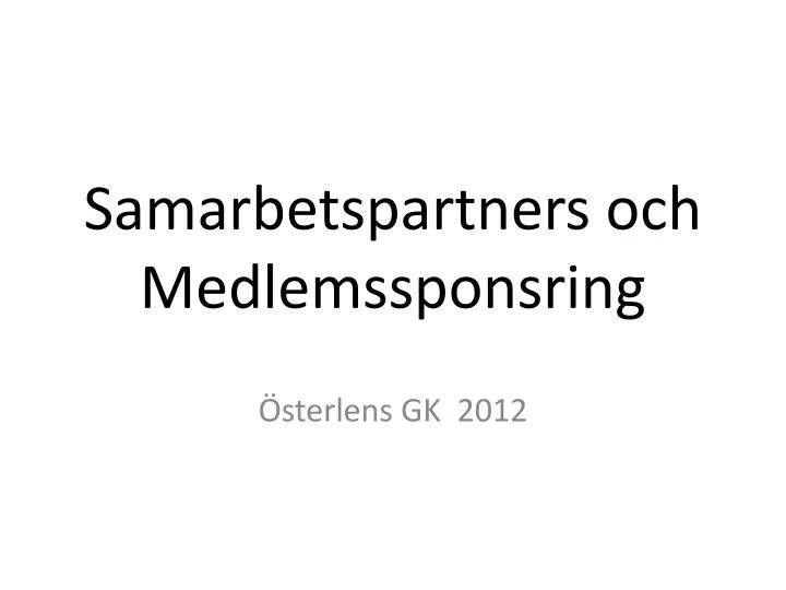 samarbetspartners och medlemssponsring