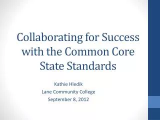 Collaborating for Success with the Common Core State Standards