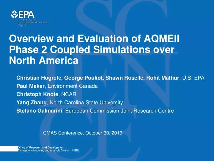 overview and evaluation of aqmeii phase 2 coupled simulations over north america