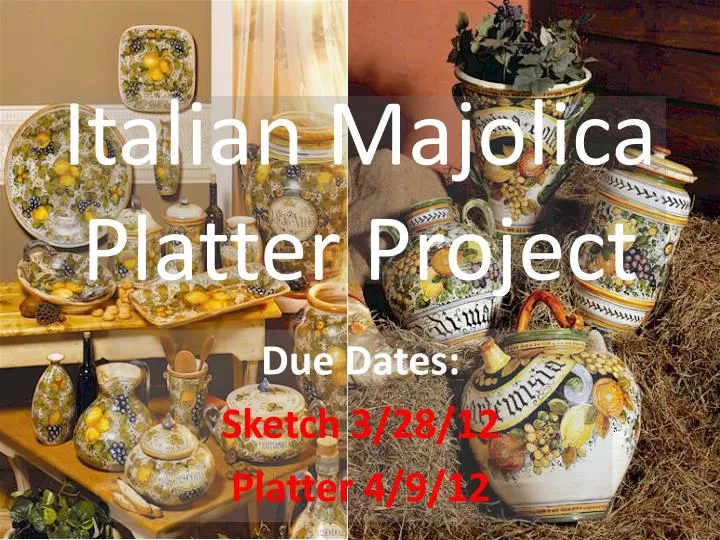 italian majolica platter project