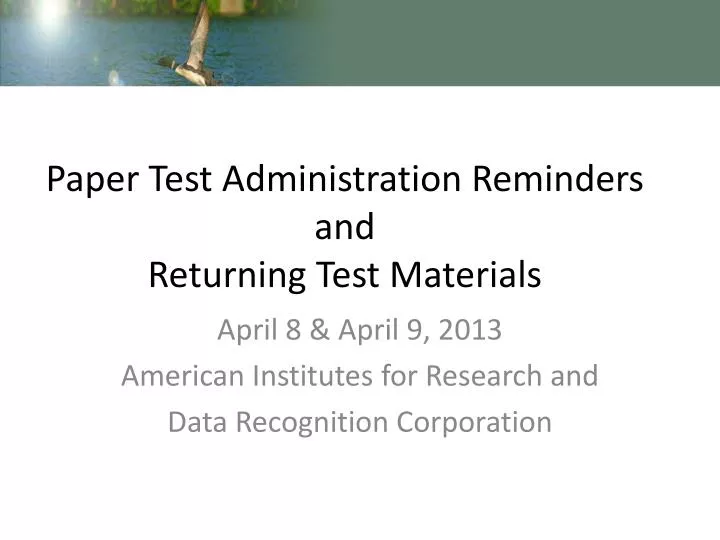 paper test administration reminders and returning test materials