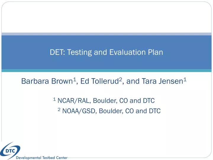 det testing and evaluation plan