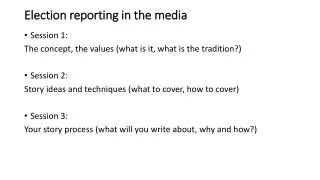 election r eporting in the media