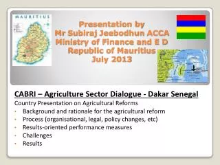 CABRI – Agriculture Sector Dialogue - Dakar Senegal Country Presentation on Agricultural Reforms