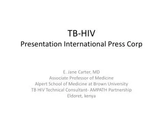 TB-HIV Presentation International Press Corp