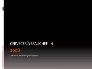 c e rvecer a beauchef 2008