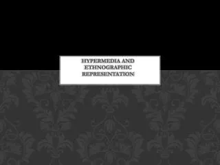 Hypermedia and ethnographic representation