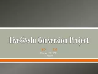 Live@edu Conversion Project