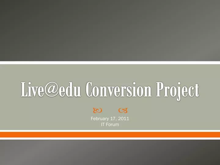 live@edu conversion project